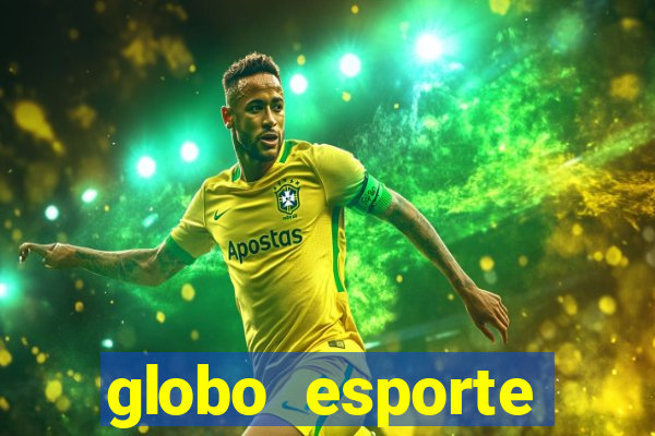 globo esporte absolutamente tudo sobre esporte enoticias pop