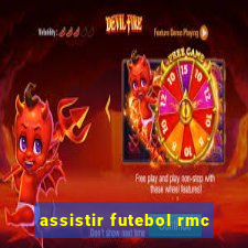 assistir futebol rmc