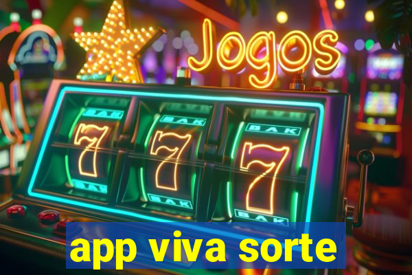 app viva sorte