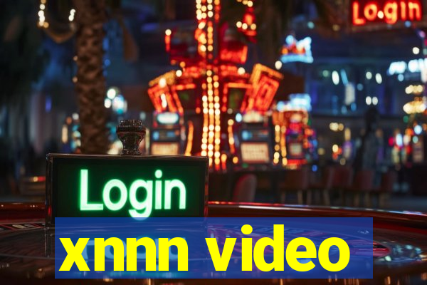 xnnn video