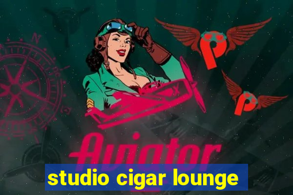 studio cigar lounge