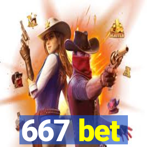 667 bet