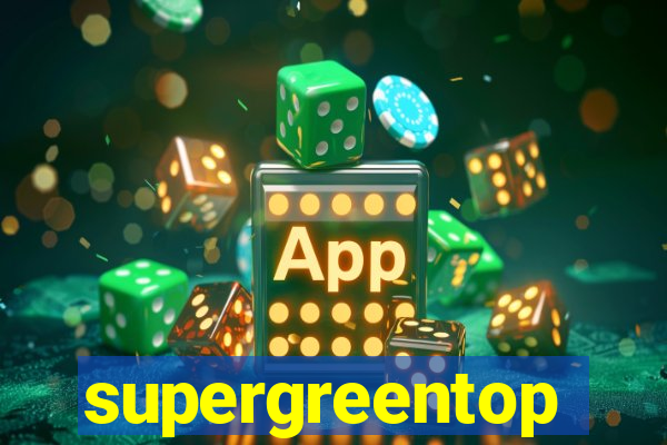 supergreentop