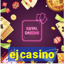 ejcasino