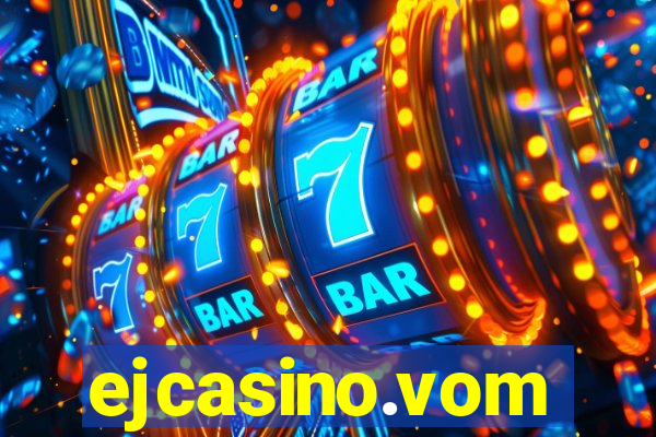 ejcasino.vom