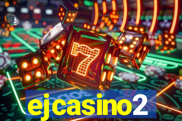 ejcasino2