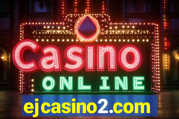 ejcasino2.com