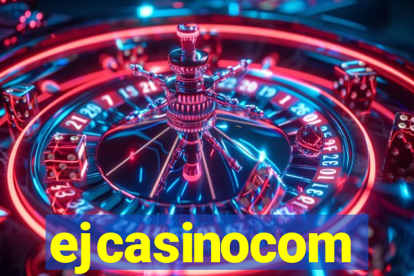 ejcasinocom