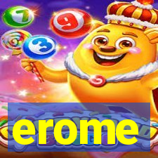 erome