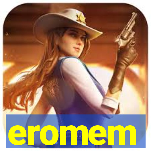 eromem