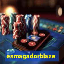 esmagadorblaze