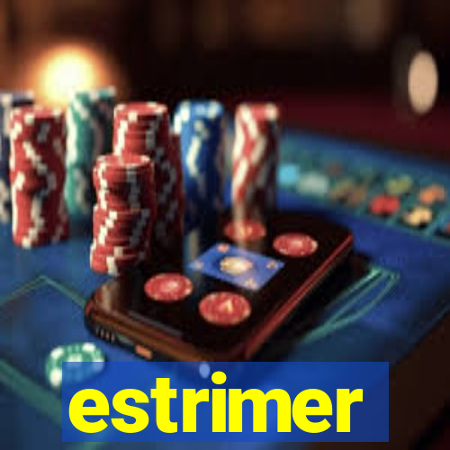 estrimer