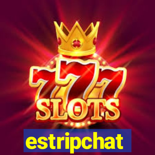 estripchat