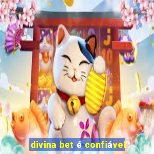 divina bet é confiável