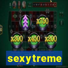 sexytreme