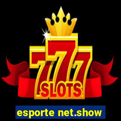 esporte net.show