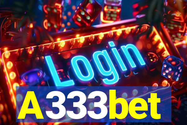 A333bet