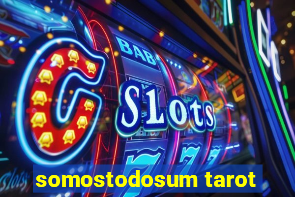 somostodosum tarot