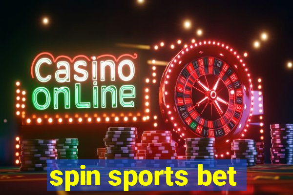 spin sports bet