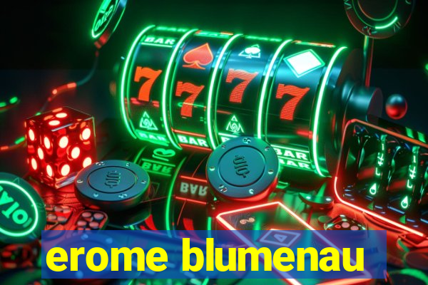 erome blumenau