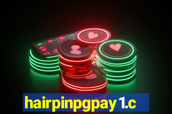 hairpinpgpay1.com