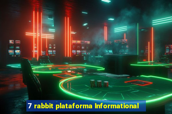 7 rabbit plataforma Informational