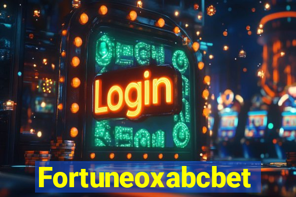 Fortuneoxabcbet