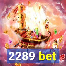 2289 bet