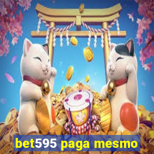 bet595 paga mesmo