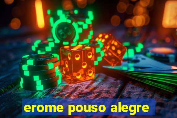 erome pouso alegre