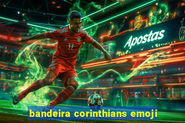 bandeira corinthians emoji