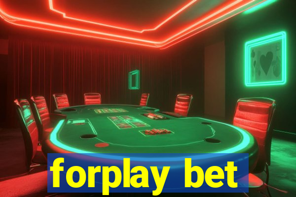 forplay bet