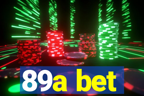 89a bet