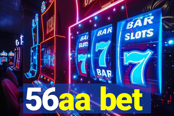 56aa bet