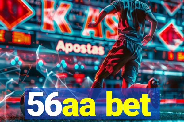 56aa bet