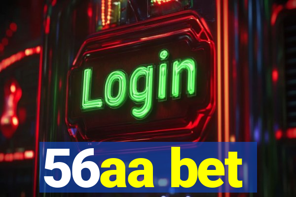 56aa bet