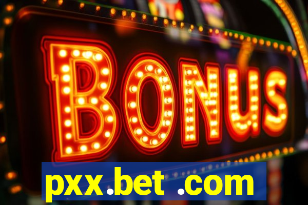 pxx.bet .com