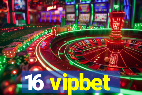 16 vipbet