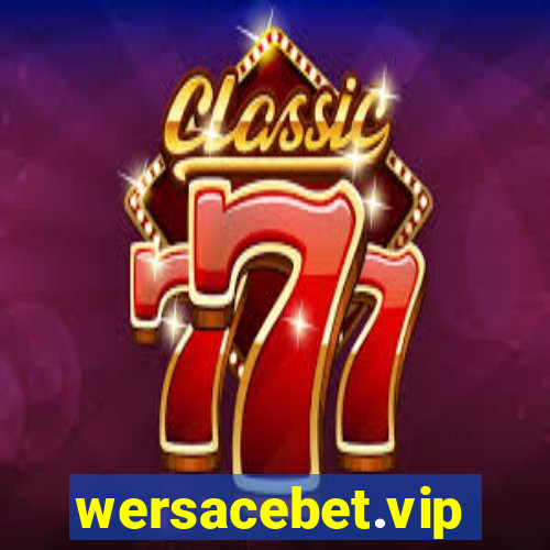 wersacebet.vip