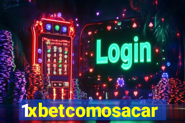 1xbetcomosacar