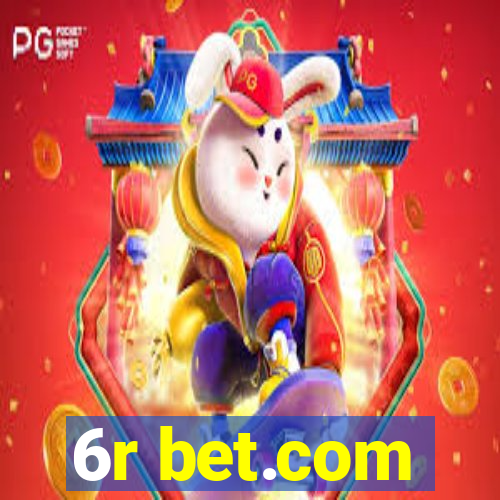 6r bet.com