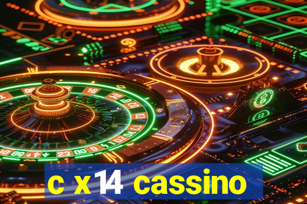 c x14 cassino