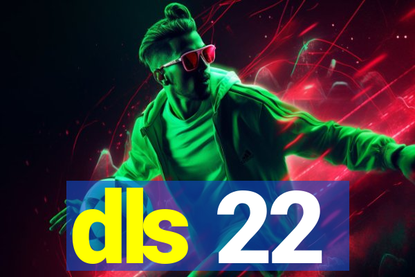 dls 22