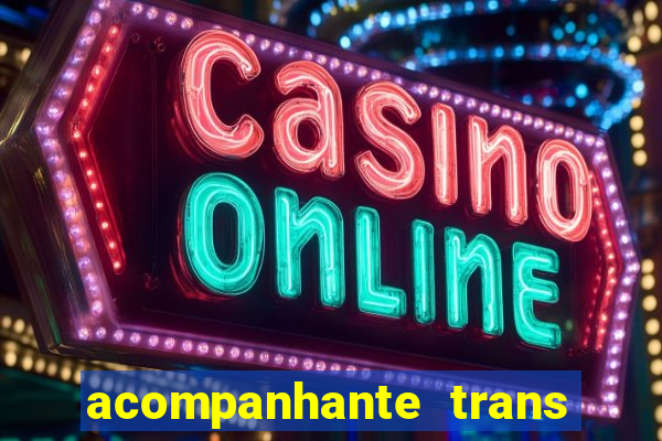 acompanhante trans de santos