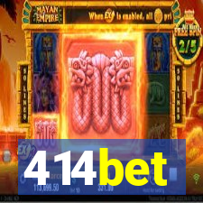 414bet