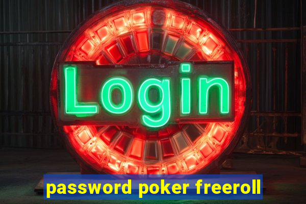 password poker freeroll