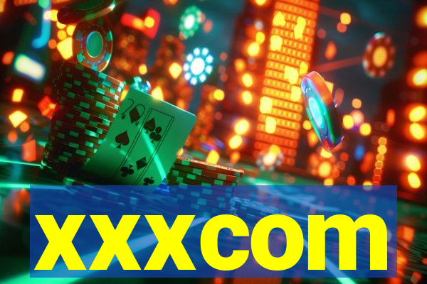 xxxcom