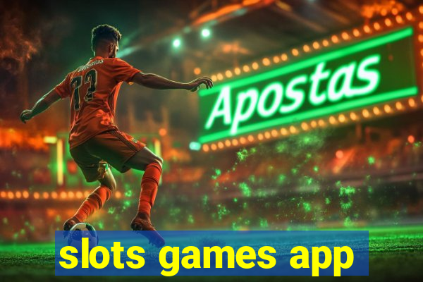 slots games app