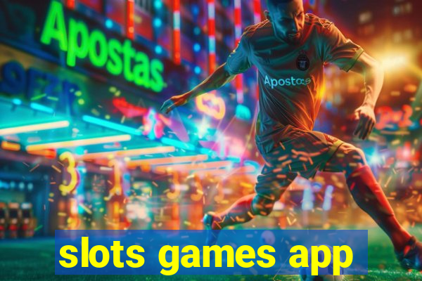 slots games app