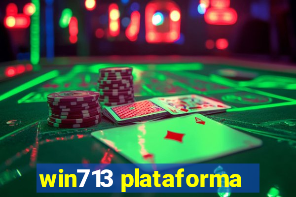 win713 plataforma